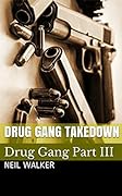 Drug Gang Takedown