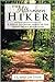 The Afternoon Hiker: A Guide to Casual Hikes in the Great Smokey Mountains