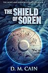 The Shield of Soren (The Light and Shadow Chronicles #2)
