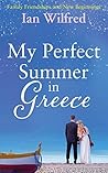 My Perfect Summer in Greece