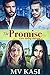 The Promise by M.V. Kasi
