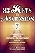 33 Keys to Ascension: A Com...