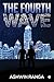 The Fourth Wave: Rebellion