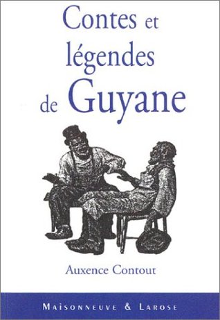 Contes et légendes de Guyane