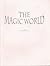 The Magic World