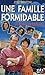 Une famille formidable: Un ...