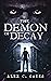 The Demon of Decay