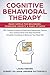 Cognitive Behavioral Therapy Made Simple for Beginners by Laura Krueger