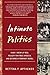 Intimate Politics: How I Grew Up Red, Fought for Free Speech, and Became a Feminist Rebel
