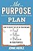 The Purpose Plan by Jennie Aberle