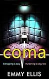 Coma by Emmy Ellis