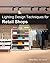 Retail Shops Lighting Design Techniques by Nelca Roco
