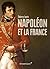 NAPOLEON ET LA FRANCE