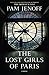 The Lost Girls of Paris by Pam Jenoff The Lost Girls of Paris by Pam Jenoff