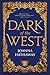 Dark of the West (Glass Alliance #1)
