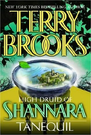 High Druid of Shannara - Tanequil