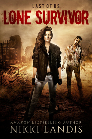 Lone Survivor (Last of Us #3)
