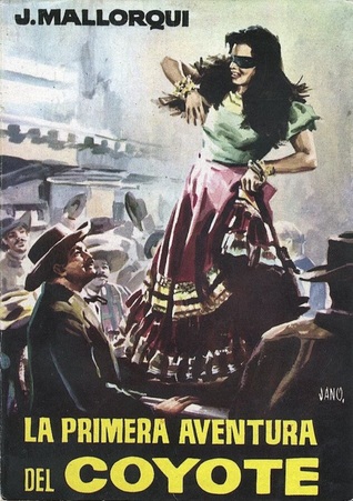 Portada de La primera aventura del Coyote, de J. Mallorquí