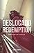 Deslocado Redemption: A Sto...
