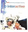 Interactive Science: Astronomy and Space Science - Teacher's Edition and Resource (Interactive Science)