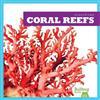 Coral Reefs (Ecosystems)