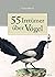 55 Irrtümer über Vögel