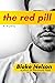The Red Pill: A Novel