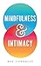Mindfulness and Intimacy (1)