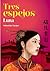 Tres Espejos. Luna / Espada