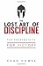 The Lost Art of Discipline: The Prerequisite for Victory