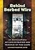 Behind Barbed Wire: An Ency...