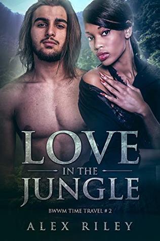 Love In The Jungle: BWWM Time Travel # 2 (Kindle Edition)