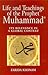 Life And Teachings Of The Prophet Muhammad: Its Relevance In A Global Context