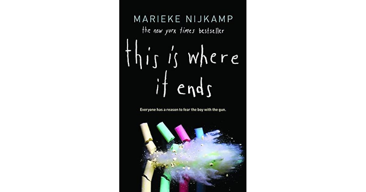 This Is Where It Ends by Marieke Nijkamp