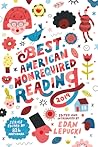 The Best American Nonrequired Reading 2019 by 826 National