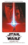 Star Wars. Ostatn...