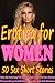 EROTICA FOR WOMEN: 50 SEX S...