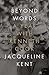 Beyond Words: A Year with Kenneth Cook