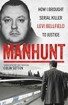 Manhunt: How I Br...