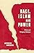 Race, Islam and Power: Ethn...