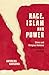 Race, Islam and Power by Andreas Harsono