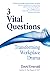 3 Vital Questions: Transfor...