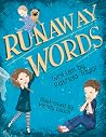 Runaway Words (1) Runaway Words (1)