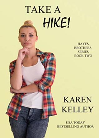 Take a Hike! (Hayes Brothers #2)