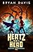 Hertz to Be a Hero (Wanted: Superheroes)