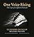 One Voice Rising: The Life ...