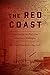The Red Coast: Radicalism a...