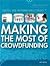 Making the Most of Crowdfunding by Jeff Mapua
