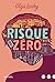 Risque zéro