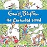 The Enchanted Wood by Enid Blyton